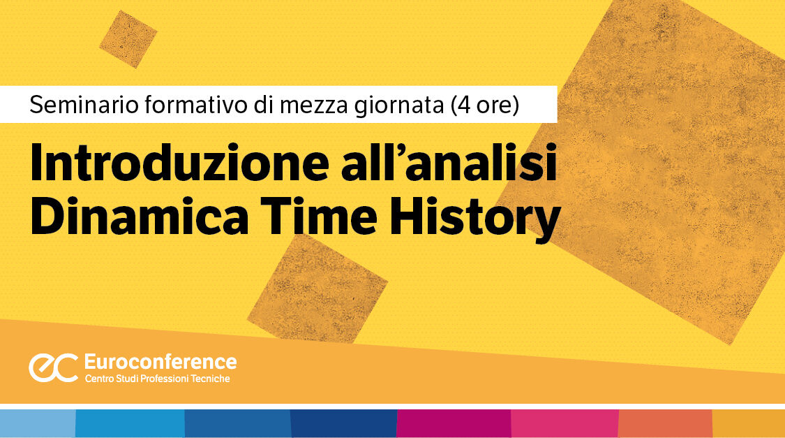 Immagine Introduzione all’analisi dinamica time history | Euroconference